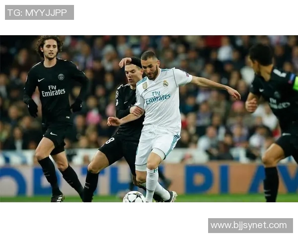 皇马与大巴黎精彩对决录像回放全程分析与精彩瞬间重温