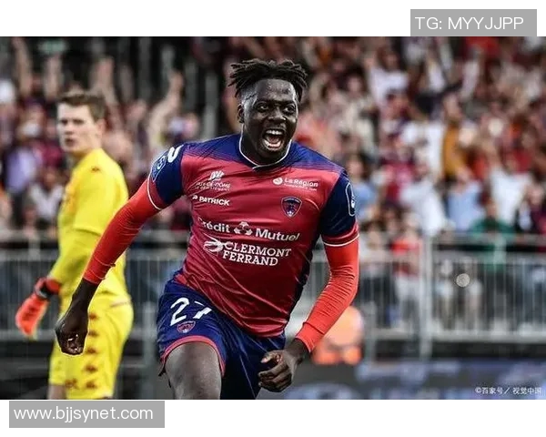 克莱蒙与巴黎FC激战正酣比分揭晓精彩瞬间回顾